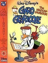The Carl Barks Library of Gyro Gearloose Comics and Fillers in Color #6