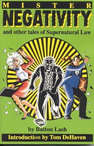 Mr. Negativity, and Other Tales of Supernatural Law