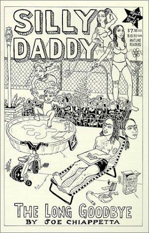 Silly Daddy: The Long Goodbye