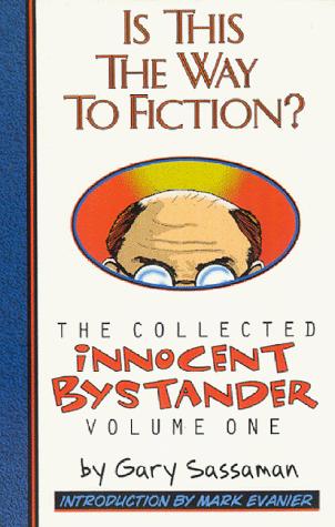 The Collected Innocent Bystander #[nn]