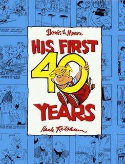 Dennis the Menace His First 40 Years