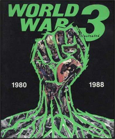 World War 3 Illustrated: 1980-1988