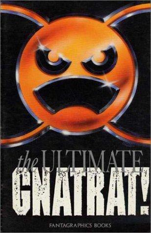 The Ultimate Gnatrat #[nn]