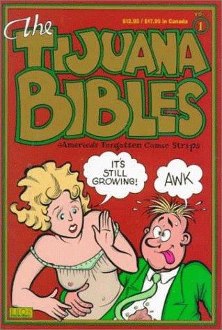 The Tijuana Bibles: America's Forgotten Comic Strips #1
