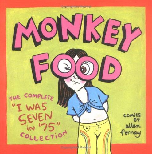Monkey Food: The Complete "I Was Seven in '75" Collection #[nn]