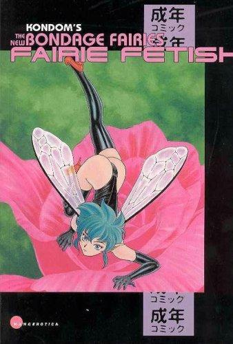 The New Bondage Fairies: Fairie Fetish #[nn] cover