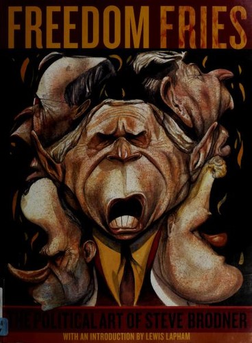 Freedom Fries: The Political Art of Steve Brodner #[nn]