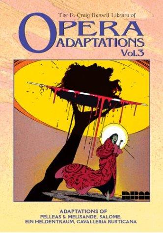 The P. Craig Russell Library of Opera Adaptations #3