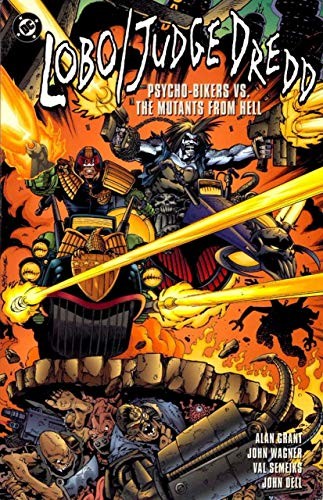 Lobo / Judge Dredd: Psycho Bikers vs. The Mutants from Hell #[nn]