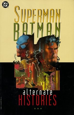 Superman / Batman: Alternate Histories #[nn]
