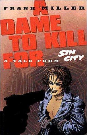 Sin City: A Dame to Kill For #[nn] cover