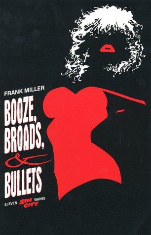 Sin City: Booze, Broads, & Bullets #[nn] cover