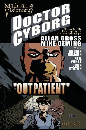 Doctor Cyborg: Outpatient #1