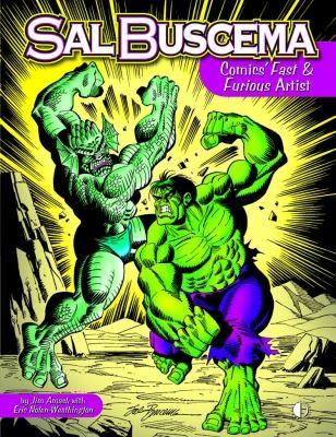 Sal Buscema: Comics' Fast & Furious Artist