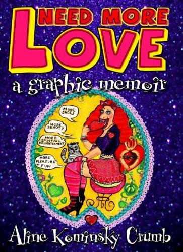 Need More Love A Graphic Memoir #[nn]