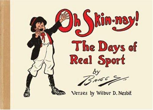 Oh Skin-nay!: The Days of Real Sport #[nn]