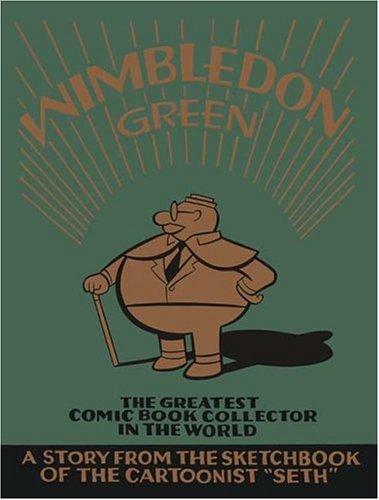Wimbledon Green: The Greatest Comic Book Collector in the World #[nn] cover