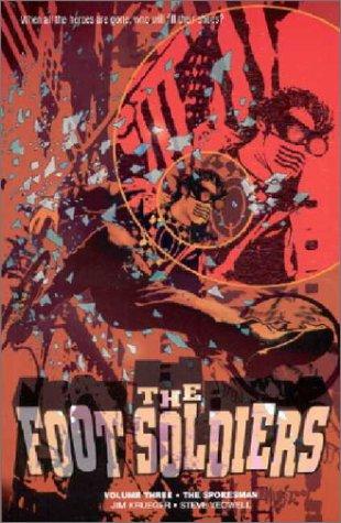 The Foot Soldiers