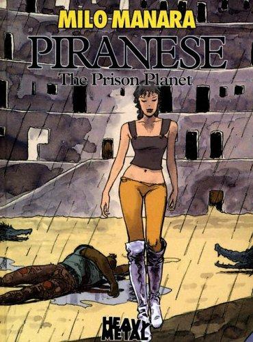Piranese the Prison Planet