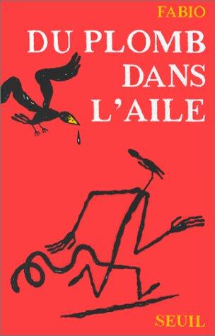 Du plomb dans l'aile