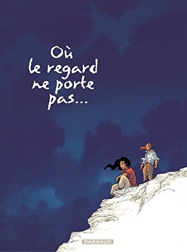 Où le regard ne porte pas... #2 cover
