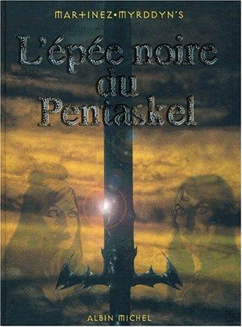 L'Epée Noire du Pentaskel #1