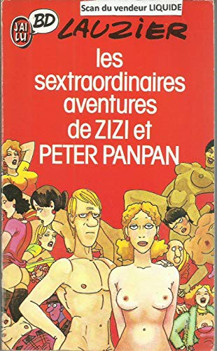 Les sextraordinaires aventures de Zizi et Peter Panpan