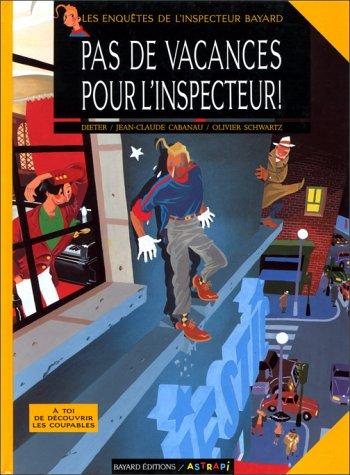 Les Enquêtes de l'Inspecteur Bayard #1