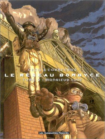 Le Réseau Bombyce #2