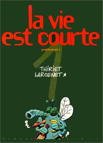 La Vie est courte #1 cover