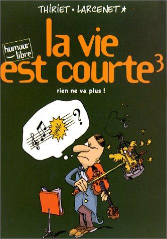 La Vie est courte #3 cover