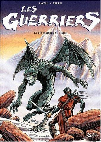 Les Guerriers #6