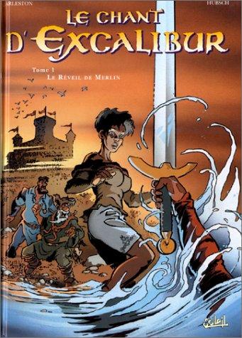 Le Chant d'Excalibur #1