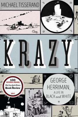 Krazy: George Herriman, A Life in Black and White