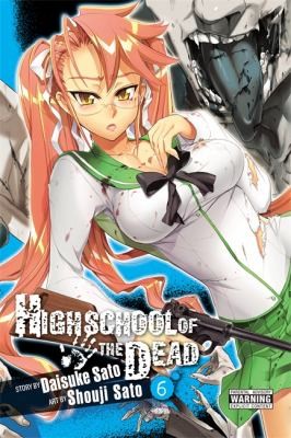 Highschool of the Dead #6