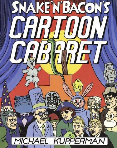 Snake 'n Bacon's Cartoon Cabaret