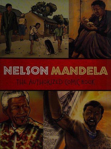 Nelson Mandela: The Authorized Comic Book