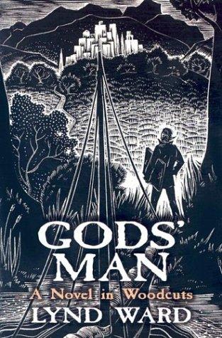 Gods' Man: A Novel in Woodcuts