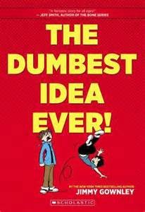 The Dumbest Idea Ever! #[nn]