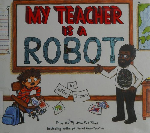 My Teacher is a Robot