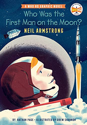 Who Was the First man on the Moon?  A Who HQ Graphic Novel