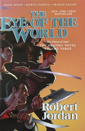 Robert Jordan's The Wheel of Time: The Eye of the World #3