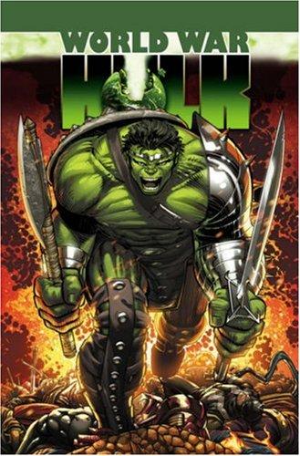Hulk: WWH - World War Hulk
