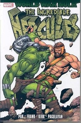 Hulk: WWH - Incredible Herc [World War Hulk: The Incredible Hercules]