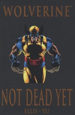 Wolverine: Not Dead Yet #[nn] cover