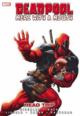 Deadpool: Merc with a Mouth - Head Trip
