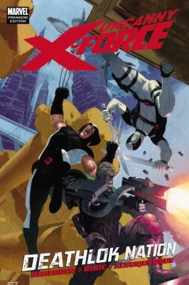 Uncanny X-Force: Deathlok Nation