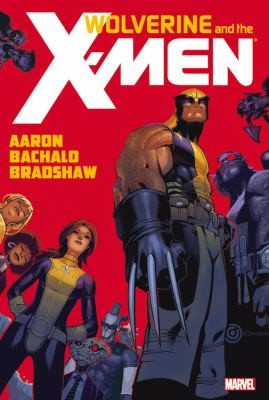 Wolverine & the X-Men by Jason Aaron
