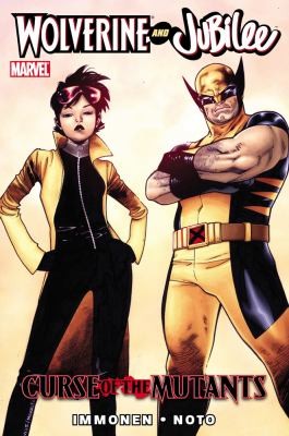 Wolverine and Jubilee: Curse of the Mutants #[nn]