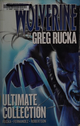 Wolverine by Greg Rucka Ultimate Collection #[nn]